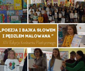 XIV Edycja Konkursu Plastycznego pod patronatem Wójta Gminy Zamość, „Poezja i Bajka Słowem i Pędzlem Malowana”