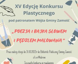 Zapraszamy do udziału w konkursie plastycznym „Poezja i bajka słowem i pędzlem malowana”