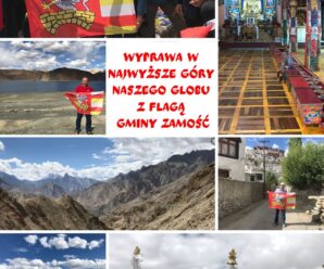 WYPRAWA W NAJWYŻSZE GÓRY NASZEGO GLOBU Z FLAGĄ GMINY ZAMOŚĆ