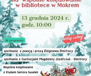 ZAPRASZAMY na WSPÓLNE KOLĘDOWANIE w bibliotece w Mokrem