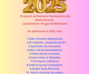 10 życzeń od Romana Pankiewicza