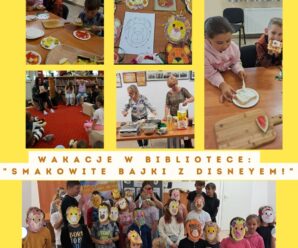 Wakacje w Bibliotece: „Smakowite Bajki z Disneyem!”Disneyland w Bibliotece – Kulinarne Wakacje z Ruchem i Disneyem!