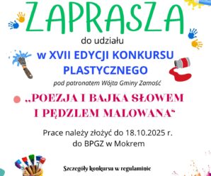 Zapraszamy do udziału w XVII Edycji Konkursu Plastycznego pod patronatem Wójta Gminy Zamość „POEZJA I BAJKA SŁOWEM I PĘDZLEM MALOWANA”