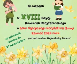 Zapraszamy do udziału w XVIII Edycji Konkursu Recytatorskiego o Laur Recytatora Gminy Zamość 2026 roku (konkurs pod Patronatem Wójta Gminy Zamość)