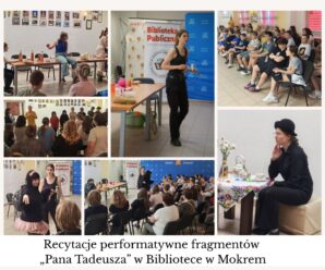 Recytacje performatywne fragmentów „Pana Tadeusza” w Bibliotece w Mokrem
