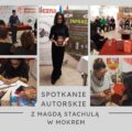 Spotkanie autorskie z Magdą Stachulą w Mokrem
