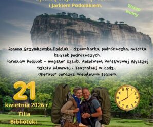 „Zakochanymi w Świecie” – spotkanie podróżnicze – Sri Lanka z  w Bibliotece w Mokrem