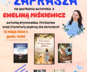 Spotkanie autorskie z Eweliną Miśkiewicz