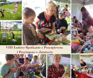 VIII Ludowe Spotkanie z Przyśpiewem i Przytupem w Jatutowie
