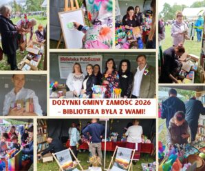 🌾 DOŻYNKI GMINY ZAMOŚĆ 2026 – BIBLIOTEKA BYŁA Z WAMI! 📚🌻